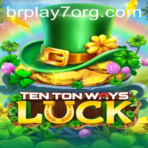 Discover the Thrilling World of TenTonWaysLuck at BRPLAY7.com